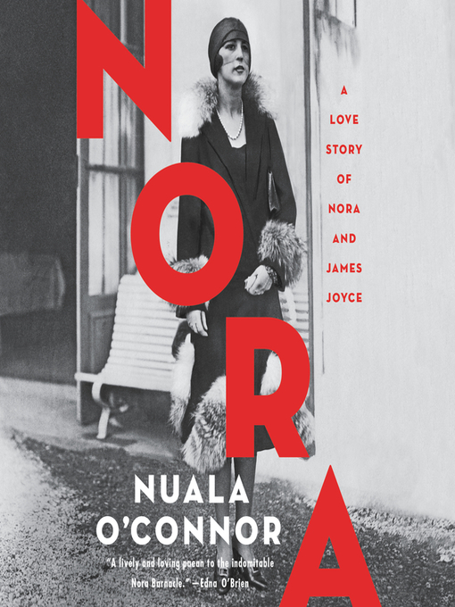 Title details for Nora by Nuala O'Connor - Wait list